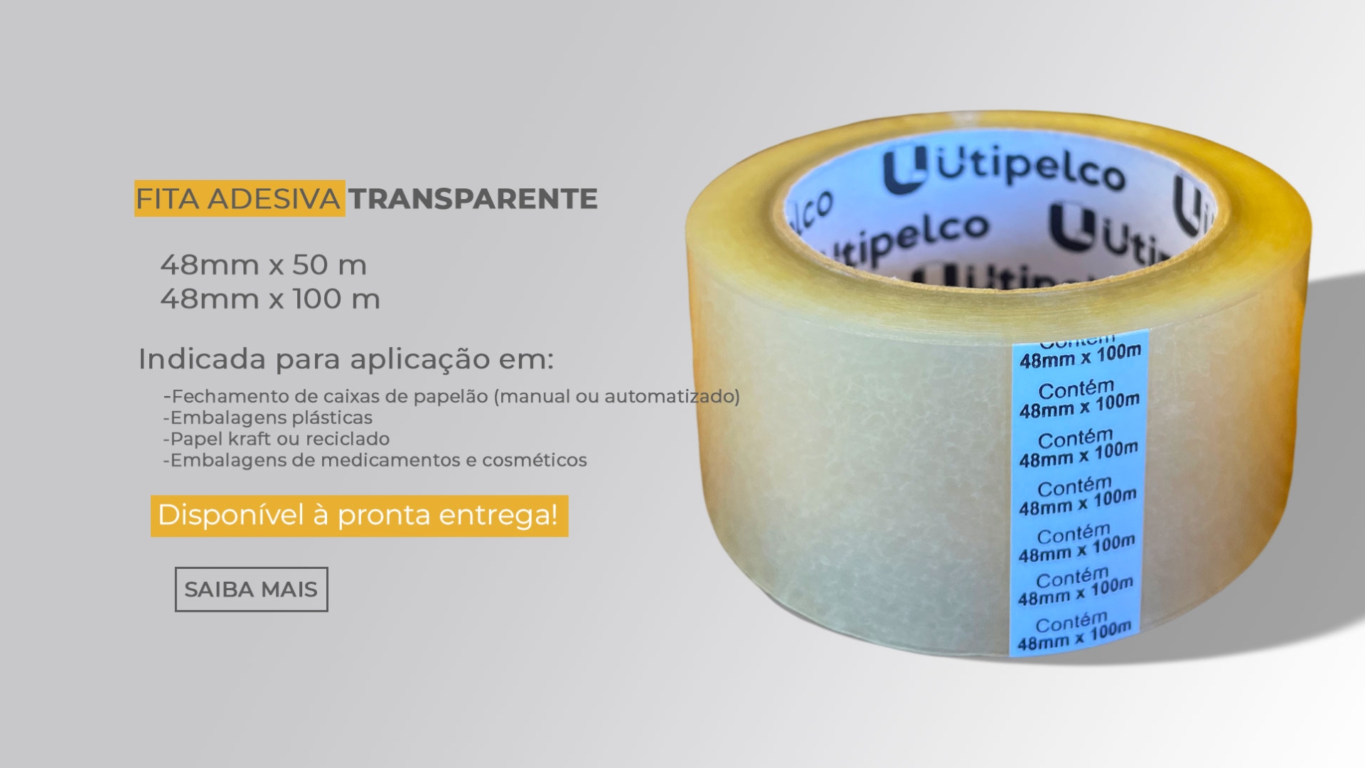FITA ADESIVA TRANSPARENTE Industria de Papel Kraft Fabrica de papel Monolúcido