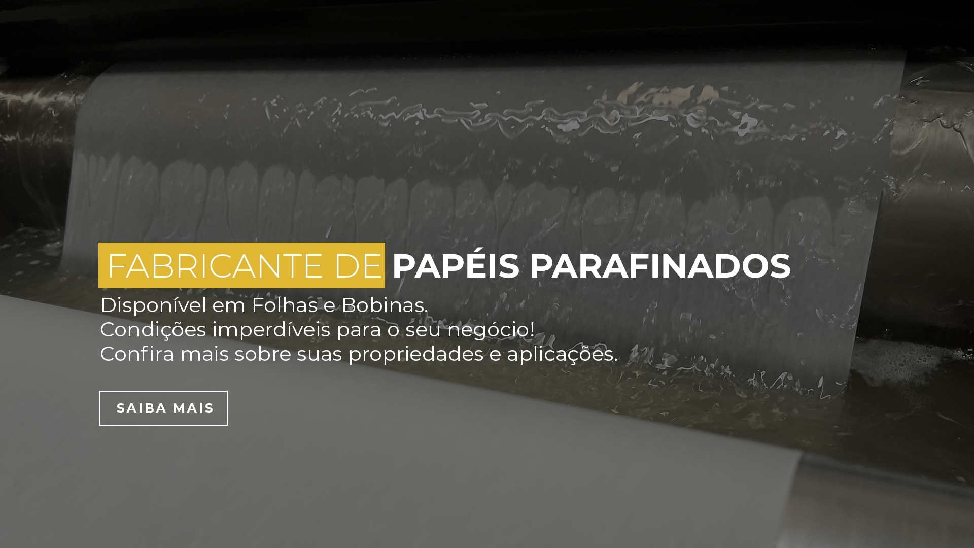 FABRICANTE DE PAPÉIS PARAFINADOS Industria de Papel Kraft Fabrica de papel Monolúcido